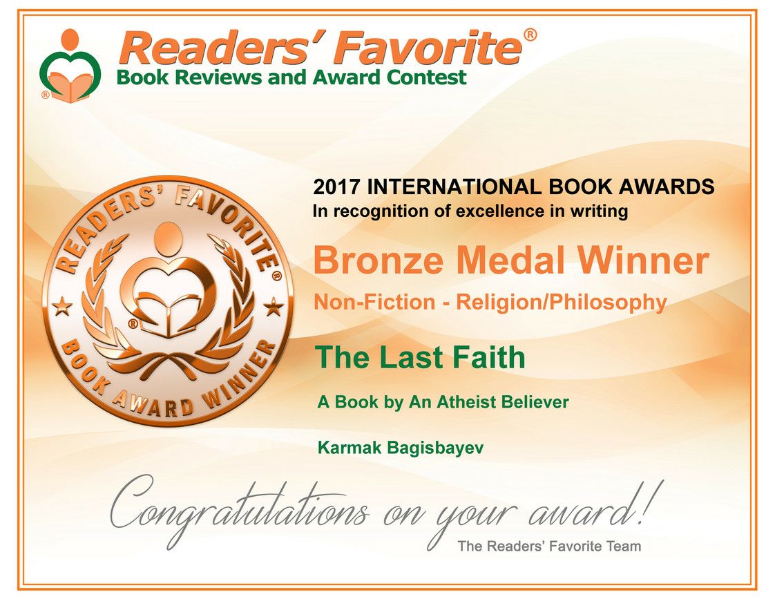 Последняя Вера: книга верующего атеиста стала призером на международном книжном конкурсе в США - Readers' Favorite 2017 International Book Awards.